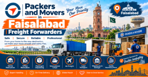 packers and movers in Faisalabad by freight forwarders