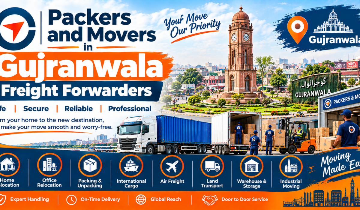 packers and movers in Gujranwala by freight forwarders
